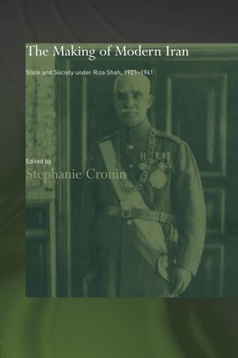 The Making of Modern Iran