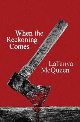 When the Reckoning Comes