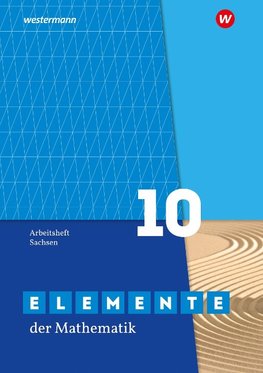 Elemente der Mathematik SI 10. Arbeitsheft mit Lösungen. Sachsen