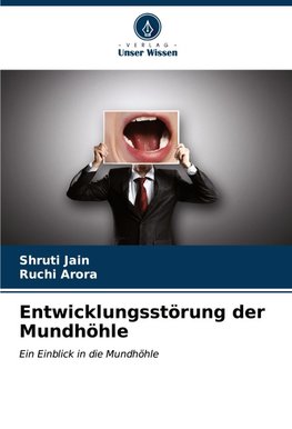 Entwicklungsstörung der Mundhöhle