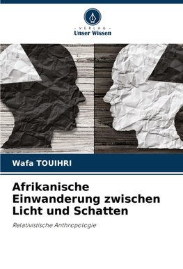 Afrikanische Einwanderung zwischen Licht und Schatten