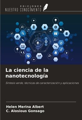 La ciencia de la nanotecnología