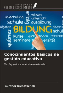 Conocimientos básicos de gestión educativa