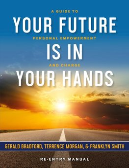 Your Future Is in Your Hands