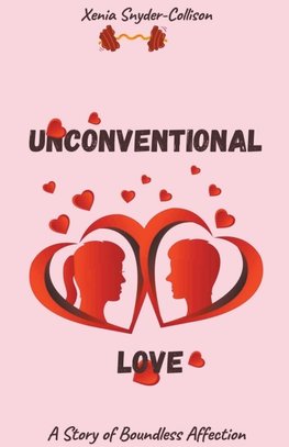 Unconventional Love