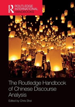 The Routledge Handbook of Chinese Discourse Analysis