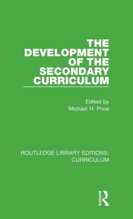The Development of the Secondary Curriculum