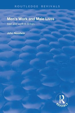 Men's Work and Male Lives