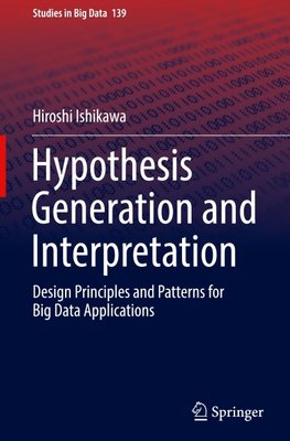 Hypothesis Generation and Interpretation