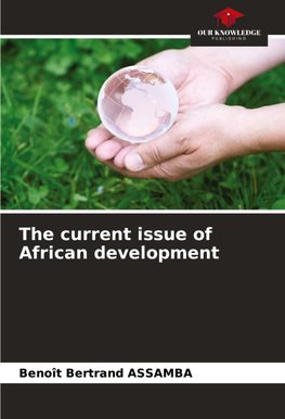 The current issue of African development