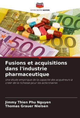 Fusions et acquisitions dans l'industrie pharmaceutique