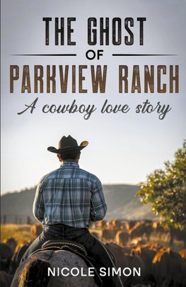 The Ghost of Parkview Ranch