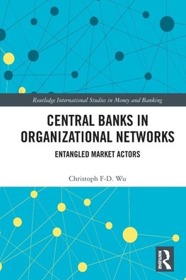 Central Banks in Organizational Networks