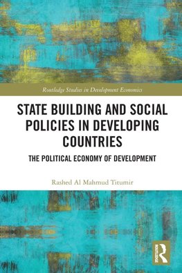 State Building and Social Policies in Developing Countries