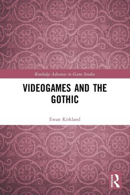 Videogames and the Gothic