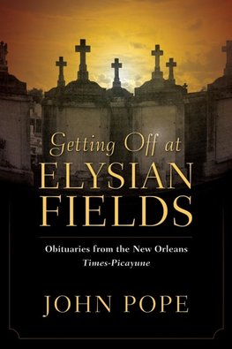 Getting Off at Elysian Fields