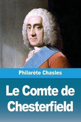 Le Comte de Chesterfield