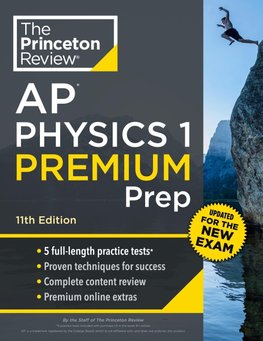 Princeton Review AP Physics 1 Premium Prep, 11th Edition
