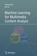 Machine Learning for Multimedia Content Analysis