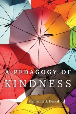 A Pedagogy of Kindness