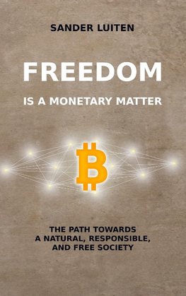 Freedom is a monetary matter