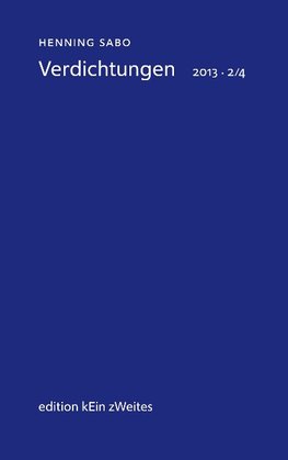 Verdichtungen 2013 - 2/4