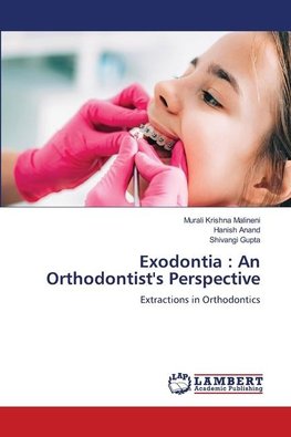 Exodontia : An Orthodontist's Perspective