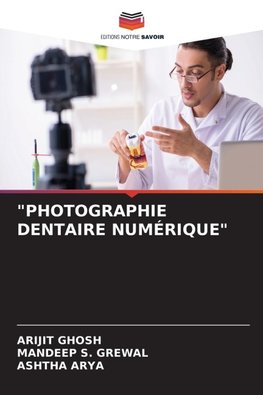 "PHOTOGRAPHIE DENTAIRE NUMÉRIQUE"