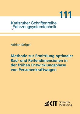 Methode zur Ermittlung optimaler Rad- und Reifendimensionen in der frühen Entwicklungsphase von Personenkraftwagen