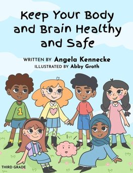 Keep Your Body and Brain Healthy and Safe
