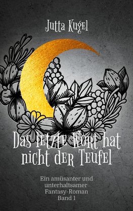 Das letzte Wort hat nicht der Teufel