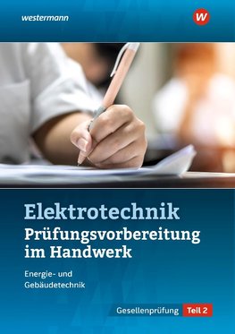 Prüfungsvorbereitung für die handwerklichen Elektroberufe