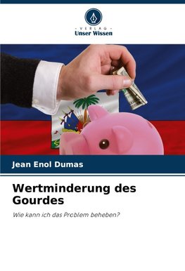 Wertminderung des Gourdes