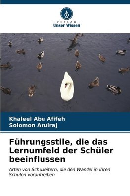 Führungsstile, die das Lernumfeld der Schüler beeinflussen