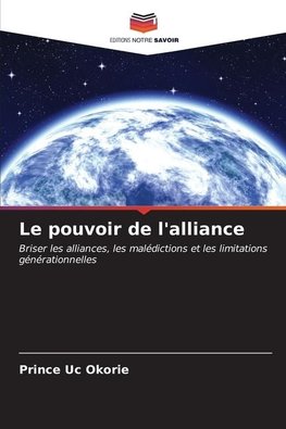 Le pouvoir de l'alliance