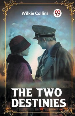 The Two Destinies