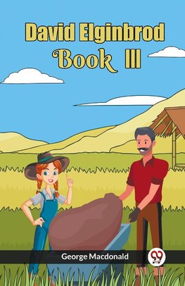 David Elginbrod Book III