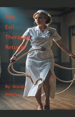 The Evil Therapist Returns