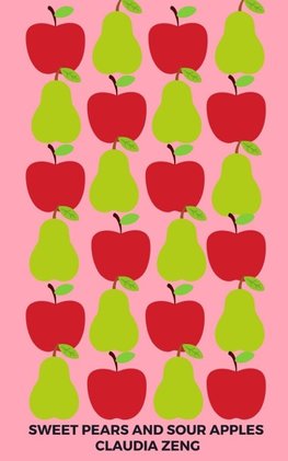 Sweet Pears and Sour Apples