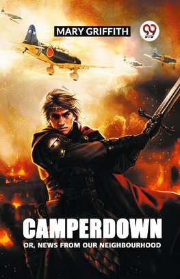 Camperdown Or, News From Our Neighbourhood