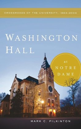Washington Hall at Notre Dame