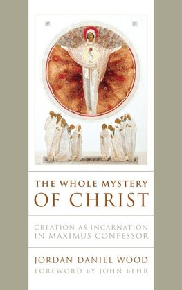 The Whole Mystery of Christ