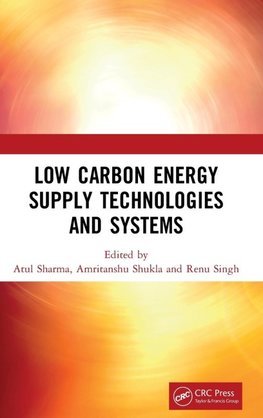 Low Carbon Energy Supply Technologies and Systems
