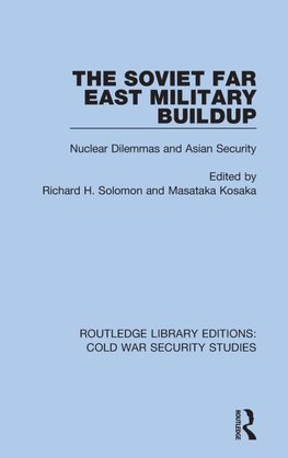 The Soviet Far East Military Buildup