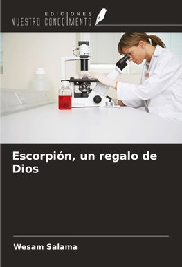 Escorpión, un regalo de Dios