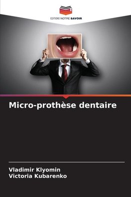 Micro-prothèse dentaire
