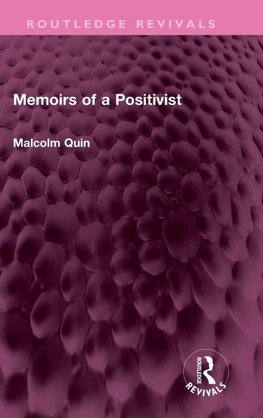 Memoirs of a Positivist