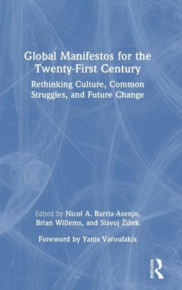 Global Manifestos for the Twenty-First Century