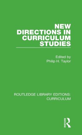 New Directions in Curriculum Studies