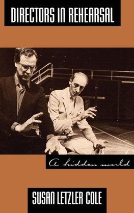 Directors in Rehearsal